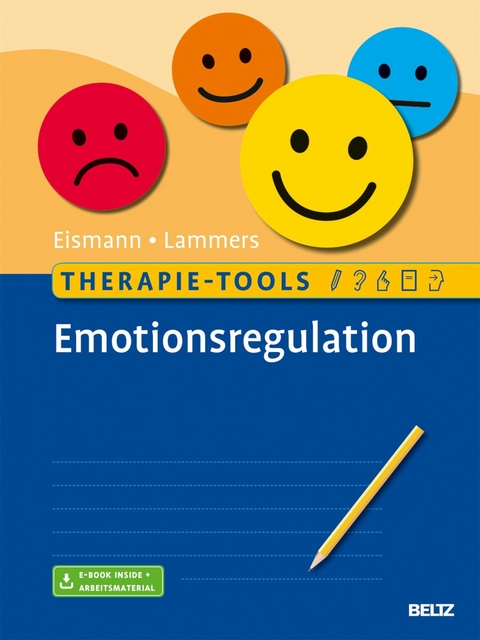 Therapie-Tools Emotionsregulation -  Gunnar Eismann,  Claas-Hinrich Lammers