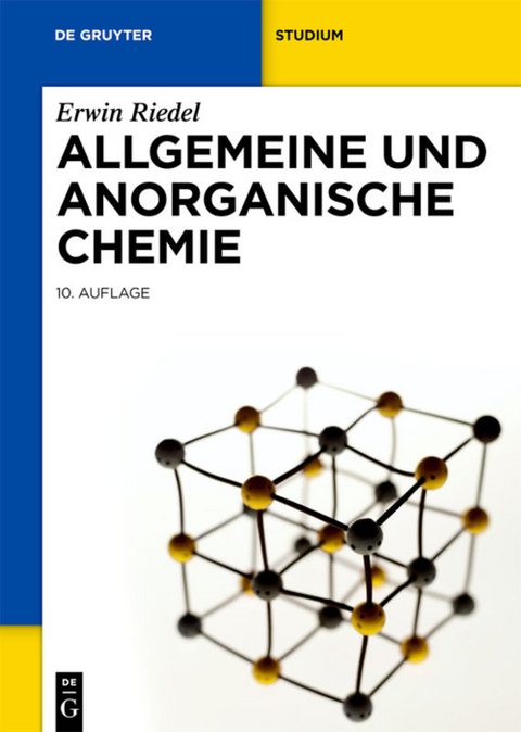 Allgemeine und Anorganische Chemie - Erwin Riedel