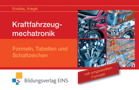 Kraftfahrzeugmechatronik - Wilfried Endriss, Baldur Kregel