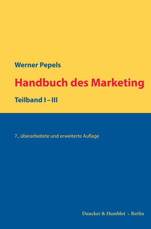 Handbuch des Marketing. - Werner Pepels