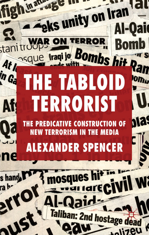 The Tabloid Terrorist - A. Spencer