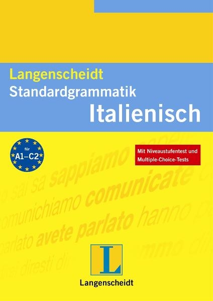Langenscheidt Standardgrammatik Italienisch - Umberto Gorini