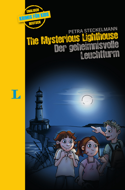 The Mysterious Lighthouse - Der geheimnisvolle Leuchtturm - Petra Steckelmann