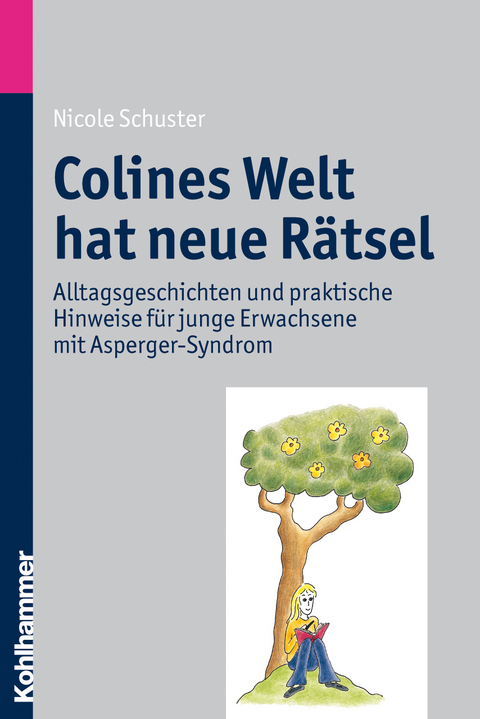 Colines Welt hat neue Rätsel - Nicole Schuster