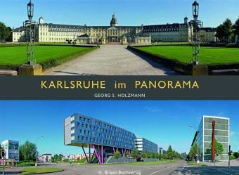 Karlsruhe im Panorama - Georg S Holzmann