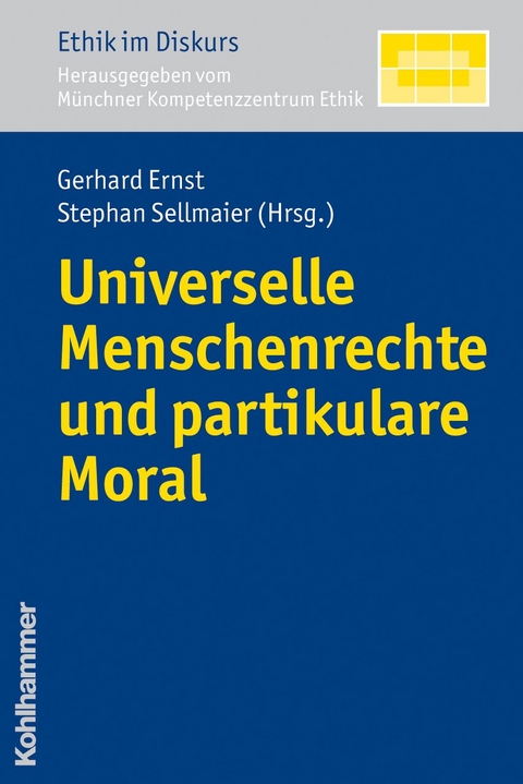 Universelle Menschenrechte und partikulare Moral - 