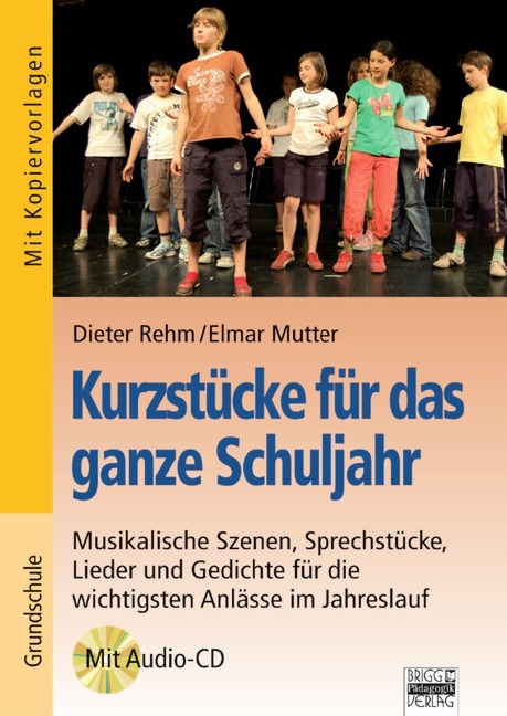 Brigg: Fächerübergreifend - Grundschule / Kurzstücke für das ganze Schuljahr