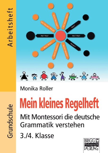 Brigg: Deutsch - Grundschule - Montessori-Materialien / Mein kleines Regelheft - Monika Roller