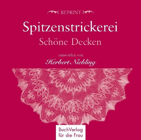 Spitzenstrickerei, Schöne Decken, 5 Musterbogen - 