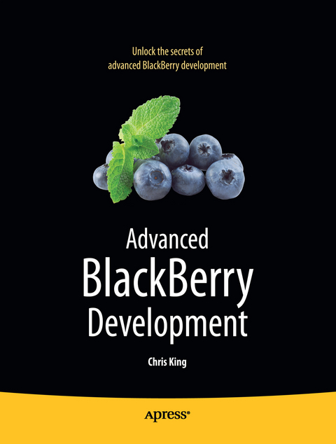 Advanced BlackBerry Development - Chris King