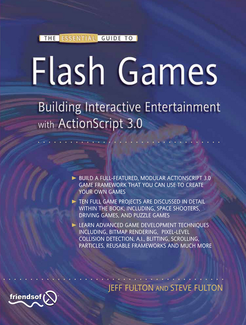 The Essential Guide to Flash Games - Jeff Fulton, Steve Fulton