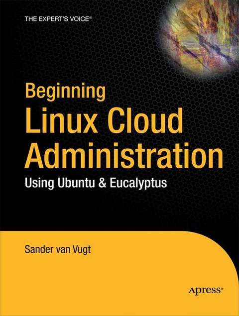 Beginning Linux Cloud Administration - van Vugt Sander