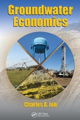 Groundwater Economics - Charles A. Job