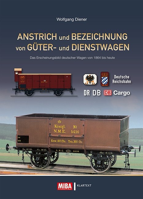 Anstrich und Bezeichnung von Güter- und Dienstwagen - Wolfgang Diener