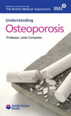 Understanding Osteoporosis - Juliet E. Dr Compston