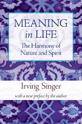 Meaning in Life - Irving Singer