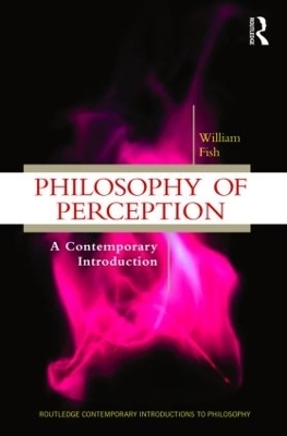 Philosophy of Perception - William Fish