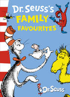 Dr. Seuss’s Family Favourites - Dr. Seuss