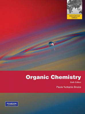 Organic Chemistry - Paula Yurkanis Bruice