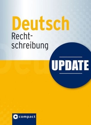 Update Deutsch Rechtschreibung - Wolfgang M Menzel, Christoph Haas