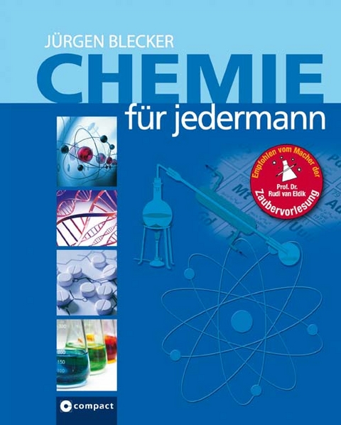 Chemie für jedermann - Jürgen Blecker