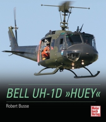 Bell UH-1D »HUEY« - Robert Busse