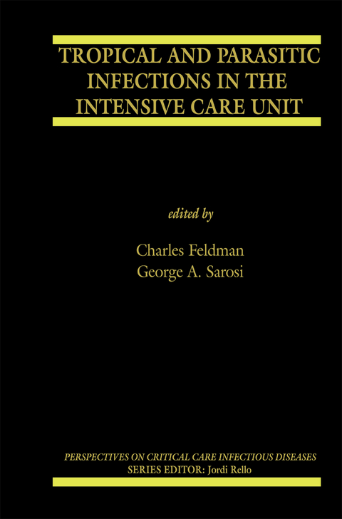 Tropical and Parasitic Infections in the Intensive Care Unit - 