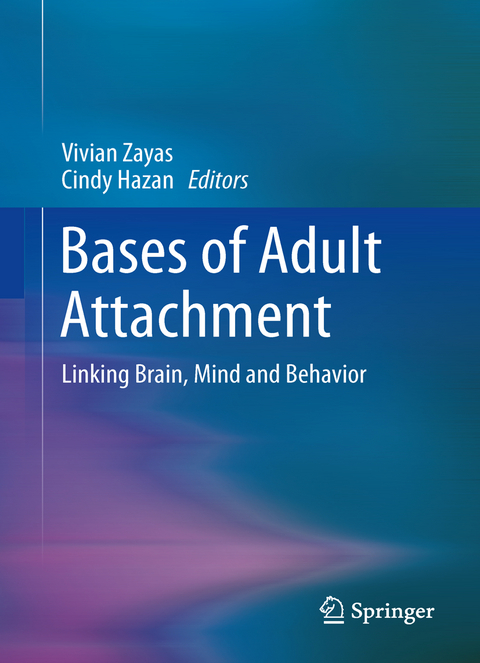 Bases of Adult Attachment - 
