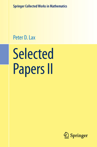Selected Papers II - Peter Sarnak; Peter D. Lax; Andrew J. Majda