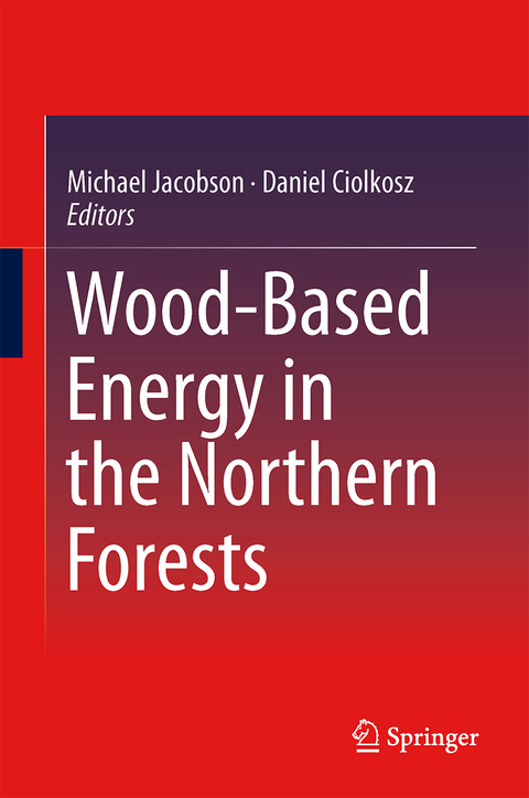 Wood-Based Energy in the Northern Forests - 