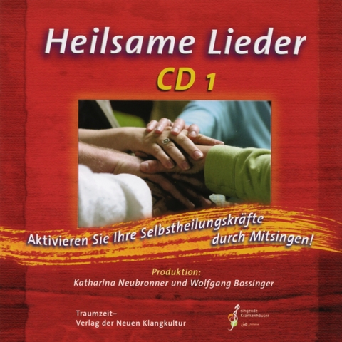 Heilsame Lieder 1 - Wolfgang Bossinger, Katharina Neubronner