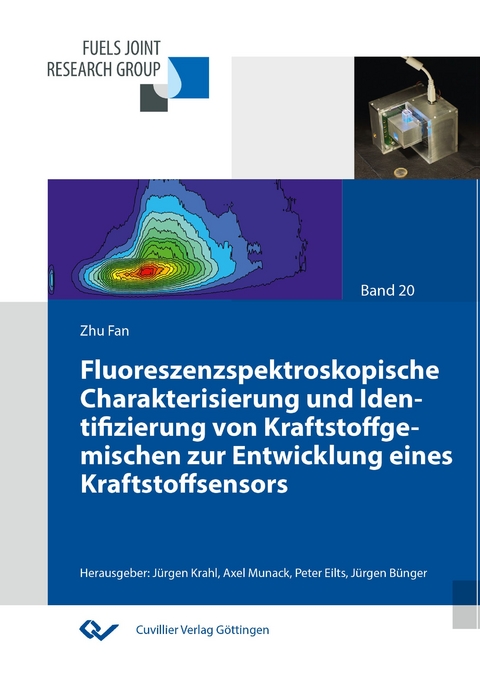 Fluoreszenzspektroskopische Charakterisierung und Identifizierung von Kraftstoffgemischen zur Entwicklung eines Kraftstoffsensors - Zhu Fan