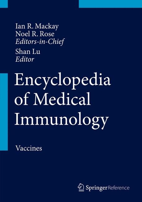 Encyclopedia of Medical Immunology - 