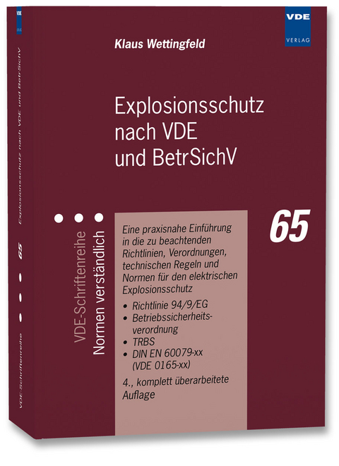 Explosionsschutz nach VDE und BetrSichV - Klaus Wettingfeld