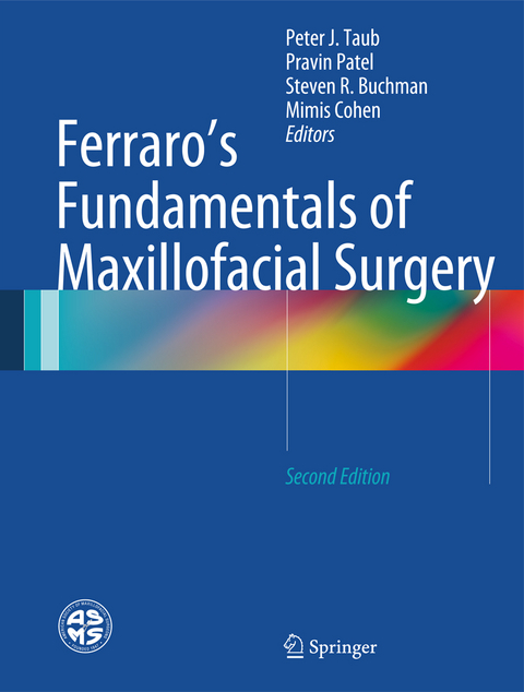Ferraro's Fundamentals of Maxillofacial Surgery - 