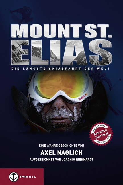 Mount St. Elias - Axel Naglich, Horst Rienhardt