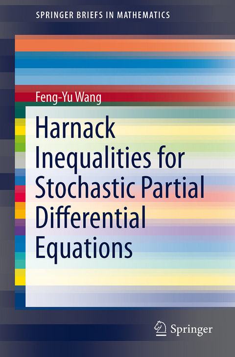 Harnack Inequalities for Stochastic Partial Differential Equations - Feng-Yu Wang