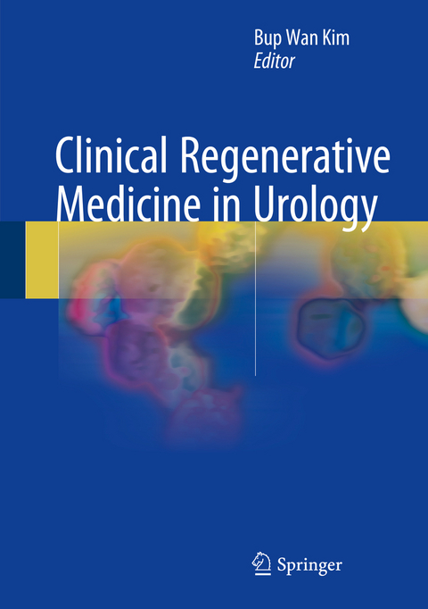 Clinical Regenerative Medicine in Urology - 