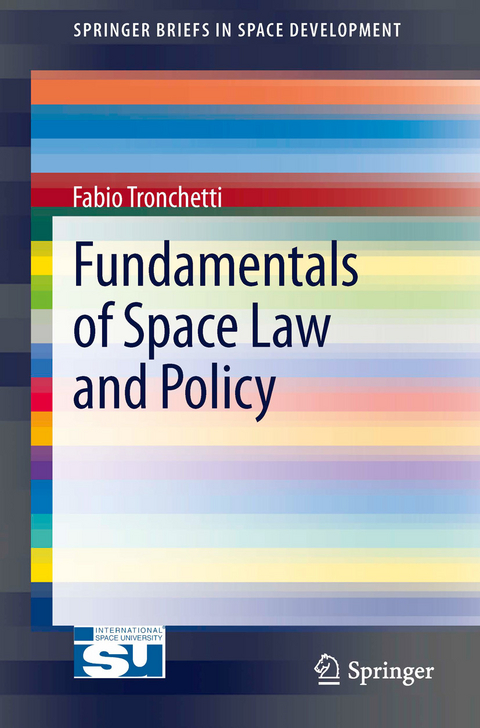 Fundamentals of Space Law and Policy - Fabio Tronchetti