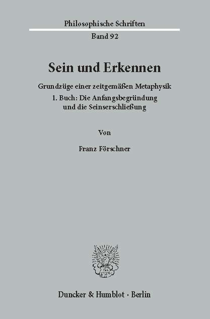 Sein und Erkennen. -  Franz Förschner