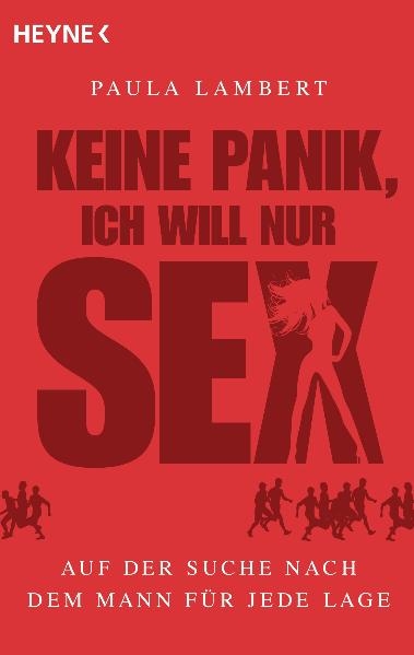 Keine Panik, ich will nur Sex - Paula Lambert