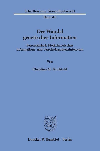 Der Wandel genetischer Information. -  Christina M. Berchtold