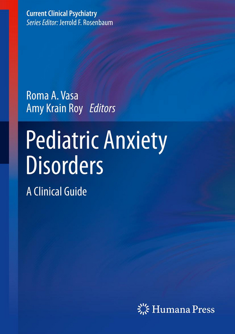 Pediatric Anxiety Disorders - 