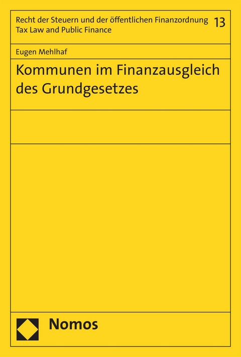 Kommunen im Finanzausgleich des Grundgesetzes -  Eugen Mehlhaf