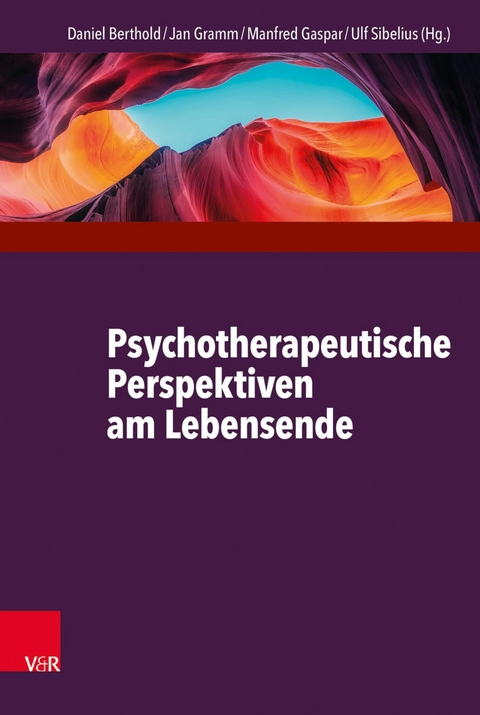 Psychotherapeutische Perspektiven am Lebensende -  Ulf Sibelius