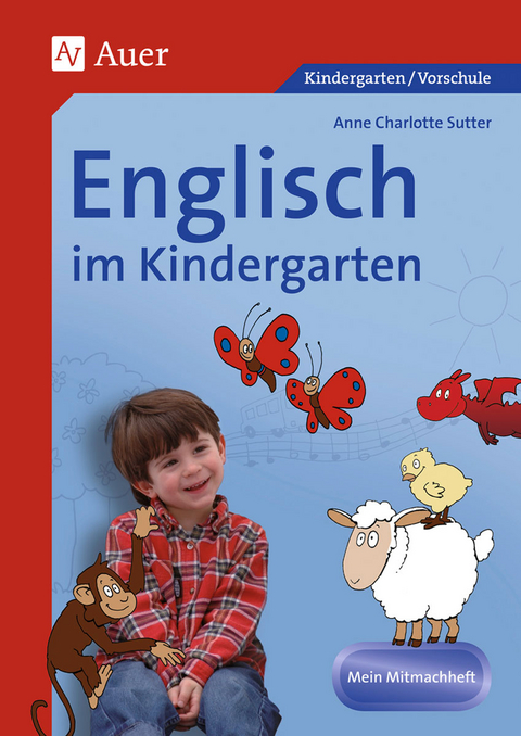 Englisch im Kindergarten - Anne Charlotte Sutter