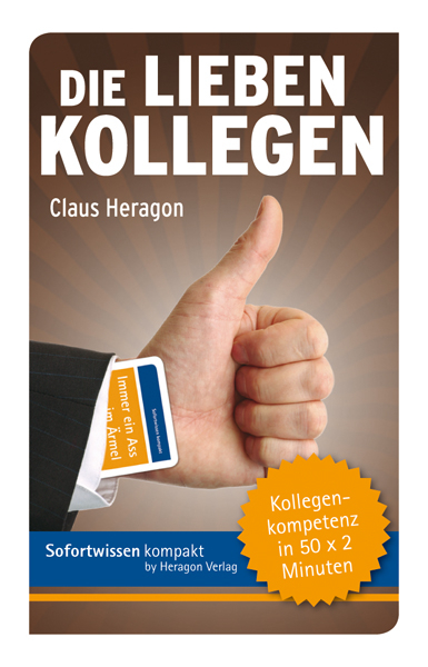 Achtung witzig! Die lieben Kollegen - Claus Heragon