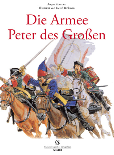 Die Armee Peters des Großen - Angus Konstam