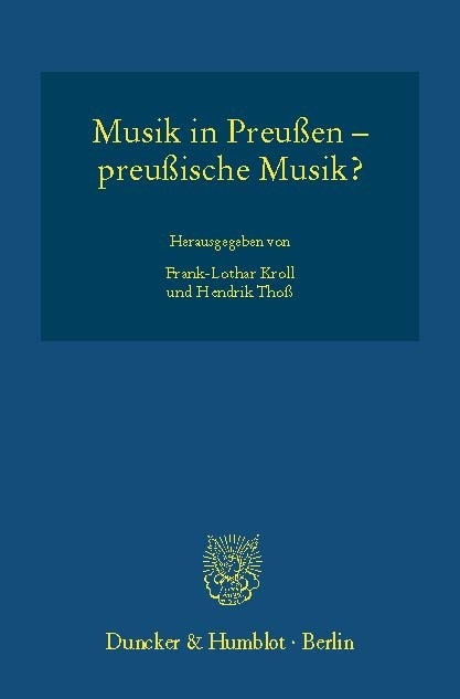 Musik in Preußen - preußische Musik? - 