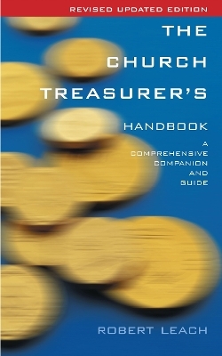 The Church Treasurer's Handbook - Robert Leach